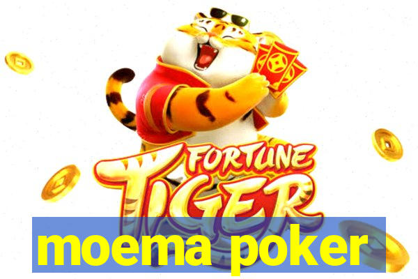 moema poker